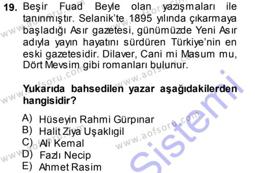 2. Abdülhamit Dönemi Türk Edebiyatı Dersi 2013 - 2014 Yılı (Final) Dönem Sonu Sınavı 19. Soru