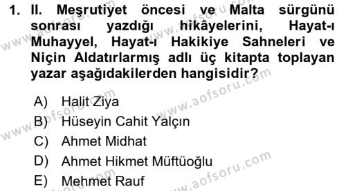 2. Abdülhamit Dönemi Türk Edebiyatı Dersi 2020 - 2021 Yılı Yaz Okulu Sınavı 1. Soru