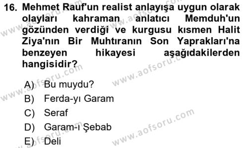 2. Abdülhamit Dönemi Türk Edebiyatı Dersi 2020 - 2021 Yılı Yaz Okulu Sınavı 16. Soru