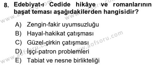 2. Abdülhamit Dönemi Türk Edebiyatı Dersi 2020 - 2021 Yılı Yaz Okulu Sınavı 8. Soru