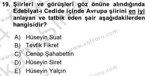 2. Abdülhamit Dönemi Türk Edebiyatı Dersi 2023 - 2024 Yılı Yaz Okulu Sınavı 19. Soru