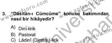 Türk Edebiyatının Mitolojik Kaynakları Dersi 2012 - 2013 Yılı (Vize) Ara Sınavı 11. Soru