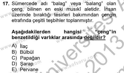 Türk Edebiyatının Mitolojik Kaynakları Dersi 2012 - 2013 Yılı (Final) Dönem Sonu Sınavı 17. Soru