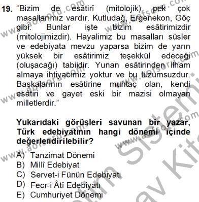 Türk Edebiyatının Mitolojik Kaynakları Dersi 2012 - 2013 Yılı (Final) Dönem Sonu Sınavı 19. Soru