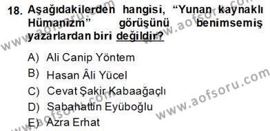 Türk Edebiyatının Mitolojik Kaynakları Dersi 2013 - 2014 Yılı (Final) Dönem Sonu Sınavı 18. Soru