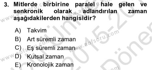 Türk Edebiyatının Mitolojik Kaynakları Dersi 2015 - 2016 Yılı (Final) Dönem Sonu Sınavı 3. Soru