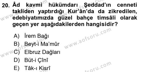 Türk Edebiyatının Mitolojik Kaynakları Dersi 2016 - 2017 Yılı (Final) Dönem Sonu Sınavı 20. Soru