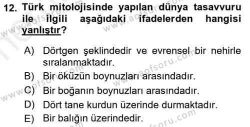 Türk Edebiyatının Mitolojik Kaynakları Dersi 2017 - 2018 Yılı (Vize) Ara Sınavı 12. Soru