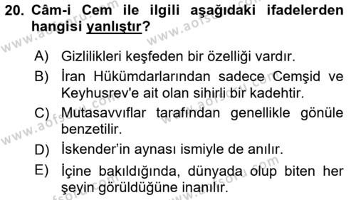 Türk Edebiyatının Mitolojik Kaynakları Dersi 2017 - 2018 Yılı (Vize) Ara Sınavı 20. Soru