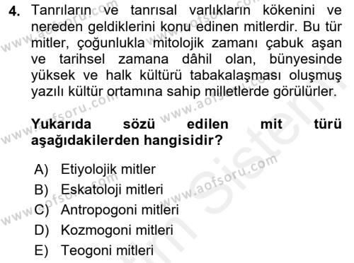 Türk Edebiyatının Mitolojik Kaynakları Dersi 2017 - 2018 Yılı (Vize) Ara Sınavı 4. Soru