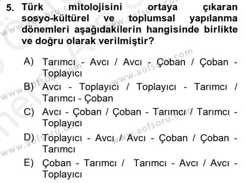 Türk Edebiyatının Mitolojik Kaynakları Dersi 2017 - 2018 Yılı (Vize) Ara Sınavı 5. Soru