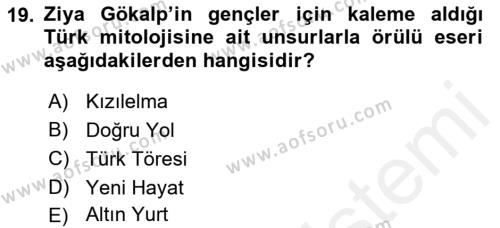 Türk Edebiyatının Mitolojik Kaynakları Dersi 2018 - 2019 Yılı (Final) Dönem Sonu Sınavı 19. Soru