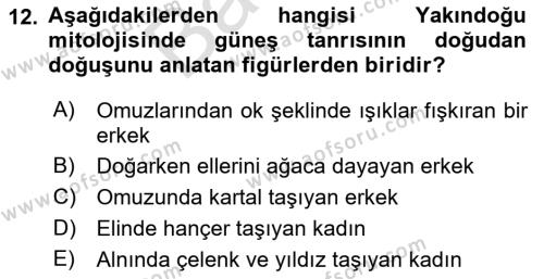 Türk Edebiyatının Mitolojik Kaynakları Dersi 2021 - 2022 Yılı (Final) Dönem Sonu Sınavı 12. Soru