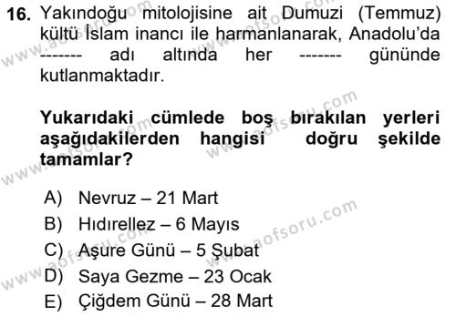 Türk Edebiyatının Mitolojik Kaynakları Dersi 2021 - 2022 Yılı (Final) Dönem Sonu Sınavı 16. Soru