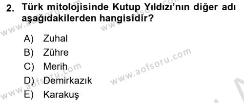 Türk Edebiyatının Mitolojik Kaynakları Dersi 2021 - 2022 Yılı (Final) Dönem Sonu Sınavı 2. Soru