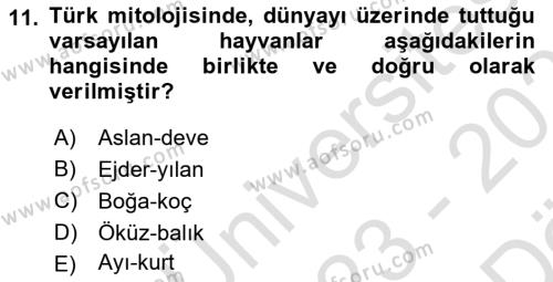 Türk Edebiyatının Mitolojik Kaynakları Dersi 2023 - 2024 Yılı (Vize) Ara Sınavı 11. Soru