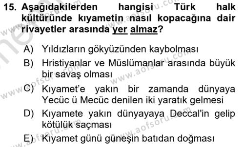 Türk Edebiyatının Mitolojik Kaynakları Dersi 2023 - 2024 Yılı (Vize) Ara Sınavı 15. Soru