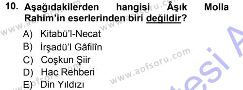 Türk Halk Şiiri Dersi 2012 - 2013 Yılı (Final) Dönem Sonu Sınavı 10. Soru