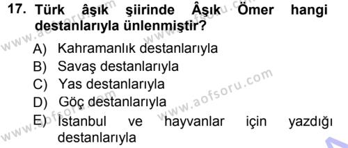 Türk Halk Şiiri Dersi 2012 - 2013 Yılı (Final) Dönem Sonu Sınavı 17. Soru