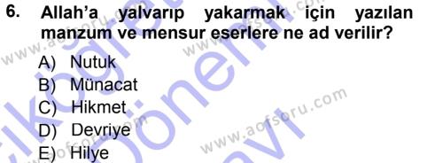 Türk Halk Şiiri Dersi 2012 - 2013 Yılı (Final) Dönem Sonu Sınavı 6. Soru
