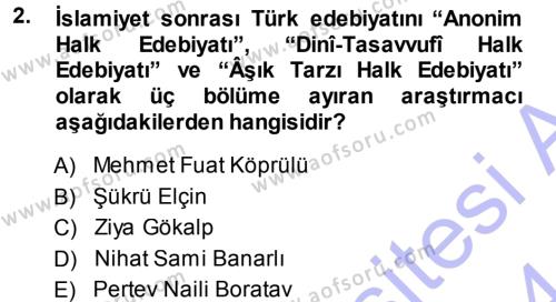 Türk Halk Şiiri Dersi 2013 - 2014 Yılı (Vize) Ara Sınavı 2. Soru