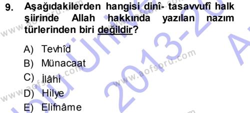Türk Halk Şiiri Dersi 2013 - 2014 Yılı (Vize) Ara Sınavı 9. Soru
