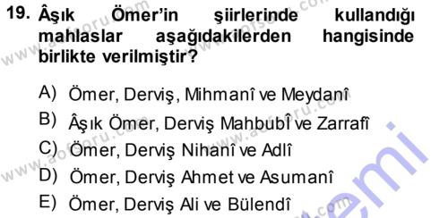 Türk Halk Şiiri Dersi 2013 - 2014 Yılı (Final) Dönem Sonu Sınavı 19. Soru