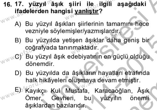 Türk Halk Şiiri Dersi 2014 - 2015 Yılı (Final) Dönem Sonu Sınavı 16. Soru