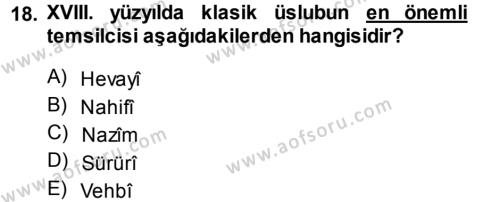 XVIII. Yüzyıl Türk Edebiyatı Dersi 2013 - 2014 Yılı (Final) Dönem Sonu Sınavı 18. Soru