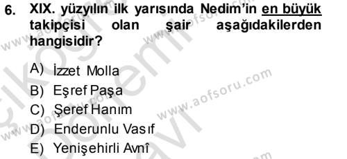 XVIII. Yüzyıl Türk Edebiyatı Dersi 2013 - 2014 Yılı Tek Ders Sınavı 6. Soru