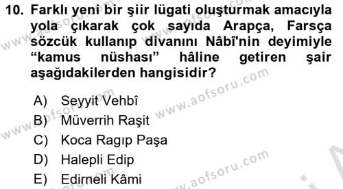 XVIII. Yüzyıl Türk Edebiyatı Dersi 2022 - 2023 Yılı (Final) Dönem Sonu Sınavı 10. Soru