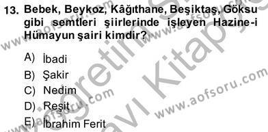 XIX. Yüzyıl Türk Edebiyatı Dersi 2013 - 2014 Yılı (Vize) Ara Sınavı 13. Soru
