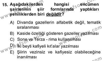 XIX. Yüzyıl Türk Edebiyatı Dersi 2013 - 2014 Yılı (Vize) Ara Sınavı 15. Soru
