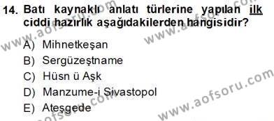 XIX. Yüzyıl Türk Edebiyatı Dersi 2013 - 2014 Yılı (Final) Dönem Sonu Sınavı 14. Soru