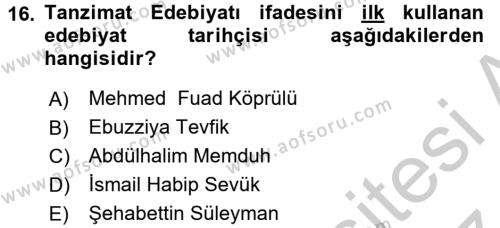 XIX. Yüzyıl Türk Edebiyatı Dersi 2016 - 2017 Yılı (Vize) Ara Sınavı 16. Soru