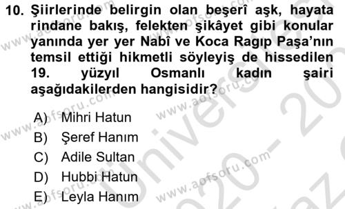 XIX. Yüzyıl Türk Edebiyatı Dersi 2020 - 2021 Yılı Yaz Okulu Sınavı 10. Soru