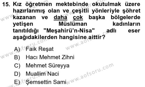 XIX. Yüzyıl Türk Edebiyatı Dersi 2020 - 2021 Yılı Yaz Okulu Sınavı 15. Soru