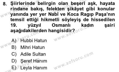 XIX. Yüzyıl Türk Edebiyatı Dersi 2022 - 2023 Yılı Yaz Okulu Sınavı 8. Soru