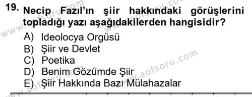 Cumhuriyet Dönemi Türk Şiiri Dersi 2012 - 2013 Yılı (Vize) Ara Sınavı 19. Soru