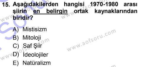 Cumhuriyet Dönemi Türk Şiiri Dersi 2012 - 2013 Yılı (Final) Dönem Sonu Sınavı 15. Soru