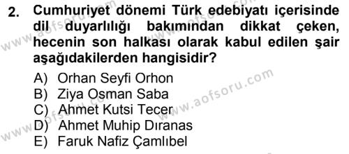 Cumhuriyet Dönemi Türk Şiiri Dersi 2012 - 2013 Yılı (Final) Dönem Sonu Sınavı 2. Soru