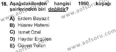 Cumhuriyet Dönemi Türk Şiiri Dersi 2012 - 2013 Yılı Tek Ders Sınavı 16. Soru