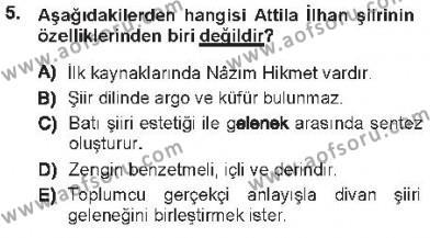 Cumhuriyet Dönemi Türk Şiiri Dersi 2012 - 2013 Yılı Tek Ders Sınavı 5. Soru