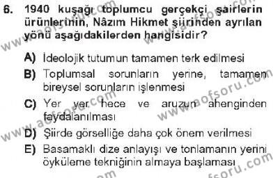 Cumhuriyet Dönemi Türk Şiiri Dersi 2012 - 2013 Yılı Tek Ders Sınavı 6. Soru