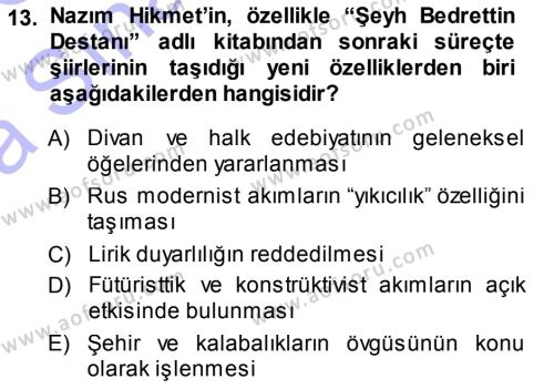 Cumhuriyet Dönemi Türk Şiiri Dersi 2013 - 2014 Yılı (Vize) Ara Sınavı 13. Soru