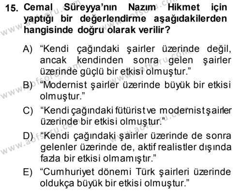 Cumhuriyet Dönemi Türk Şiiri Dersi 2013 - 2014 Yılı (Vize) Ara Sınavı 15. Soru