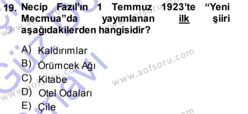 Cumhuriyet Dönemi Türk Şiiri Dersi 2013 - 2014 Yılı (Vize) Ara Sınavı 19. Soru