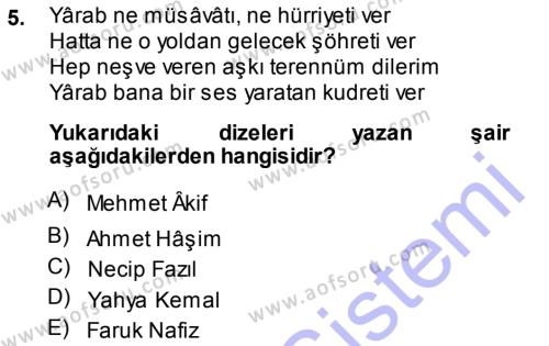 Cumhuriyet Dönemi Türk Şiiri Dersi 2013 - 2014 Yılı (Vize) Ara Sınavı 5. Soru