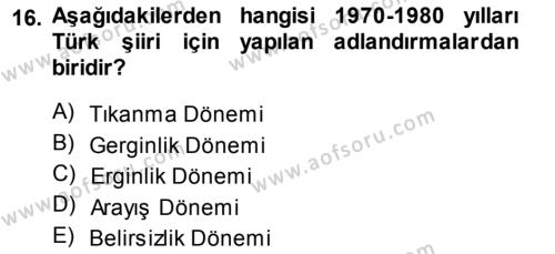 Cumhuriyet Dönemi Türk Şiiri Dersi 2013 - 2014 Yılı (Final) Dönem Sonu Sınavı 16. Soru