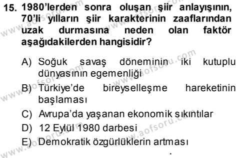 Cumhuriyet Dönemi Türk Şiiri Dersi 2013 - 2014 Yılı Tek Ders Sınavı 15. Soru